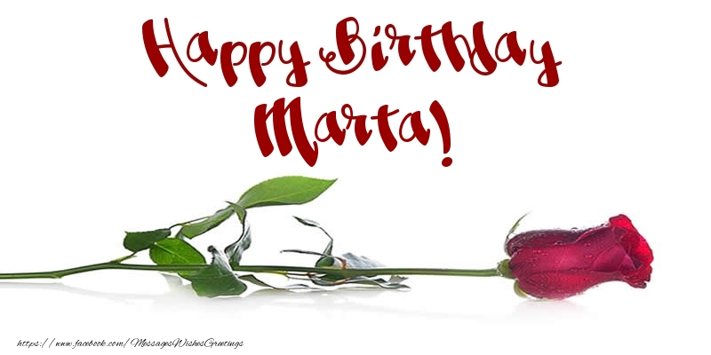 Greetings Cards for Birthday - Flowers & Roses | Happy Birthday Marta!