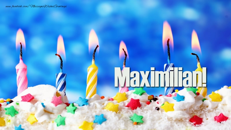 Greetings Cards for Birthday - Happy birthday, Maximilian!