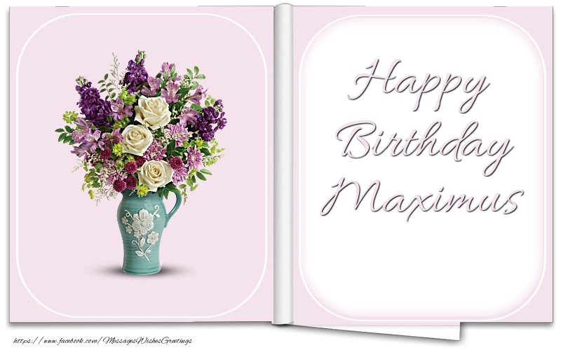 Greetings Cards for Birthday - Happy Birthday Maximus