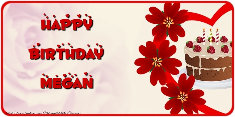 Greetings Cards for Birthday - Cake & Flowers | Happy Birthday Megan
