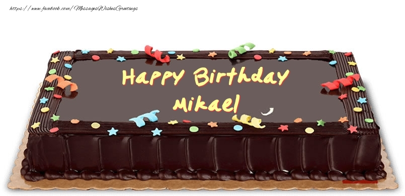 Greetings Cards for Birthday - Cake | Happy Birthday Mikael