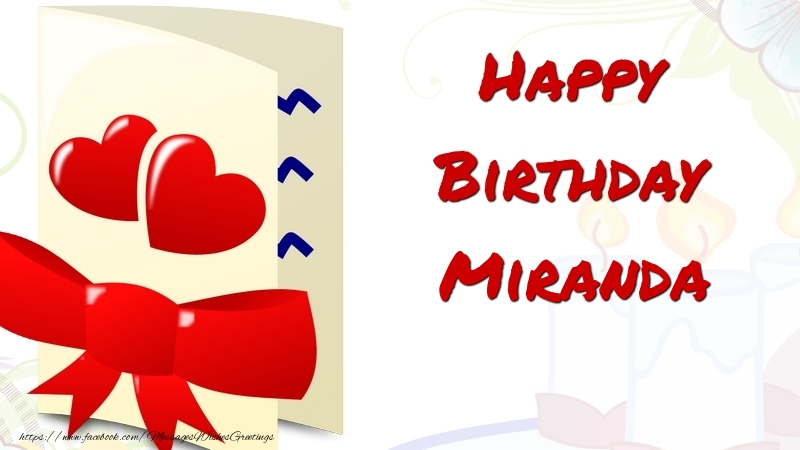 Greetings Cards for Birthday - Hearts | Happy Birthday Miranda