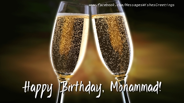 Greetings Cards for Birthday - Champagne | Happy Birthday, Mohammad!