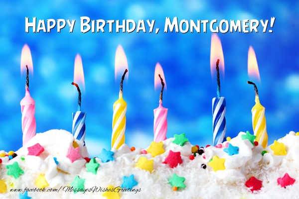 Greetings Cards for Birthday - Cake & Candels | Happy Birthday, Montgomery!