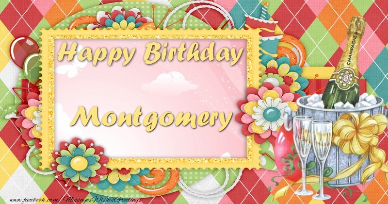 Greetings Cards for Birthday - Happy birthday Montgomery