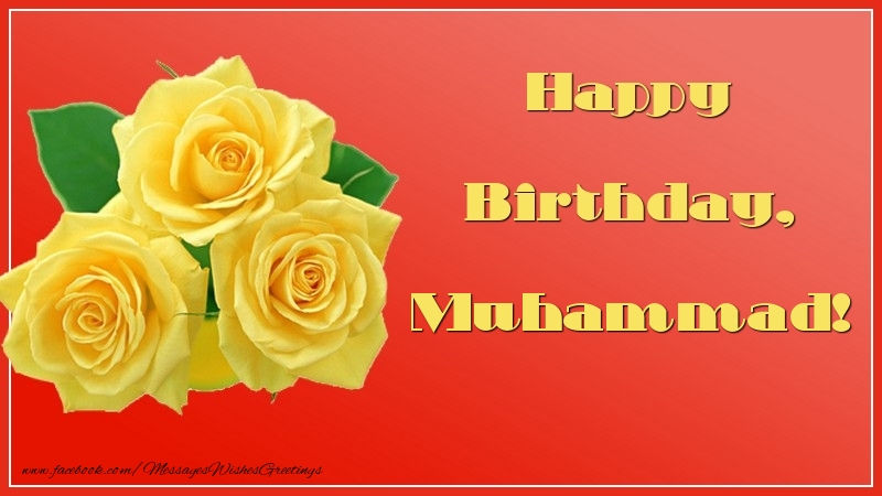 Greetings Cards for Birthday - Happy Birthday, Muhammad