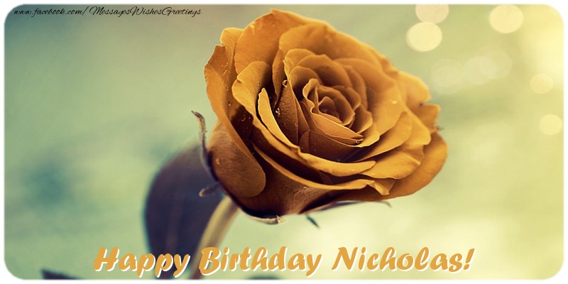 Greetings Cards for Birthday - Roses | Happy Birthday Nicholas!