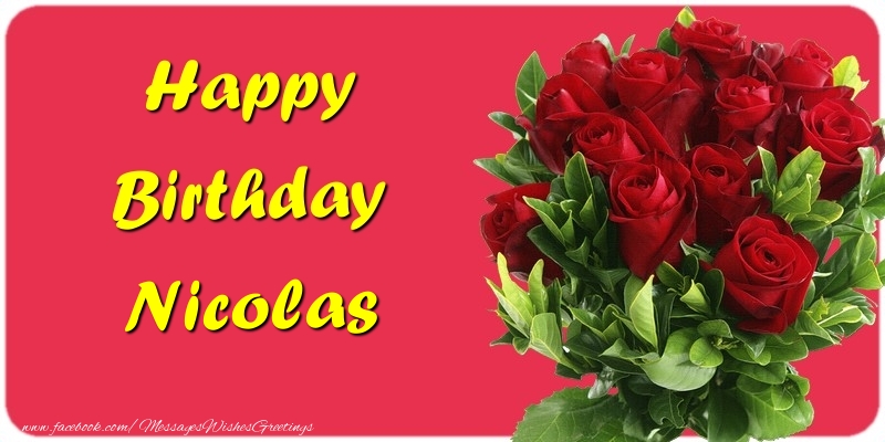 Greetings Cards for Birthday - Roses | Happy Birthday Nicolas