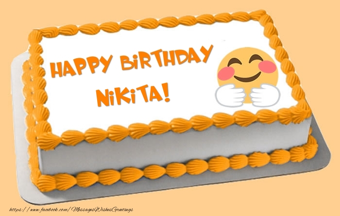 Greetings Cards for Birthday - Happy Birthday Nikita! Cake