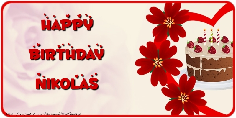 Greetings Cards for Birthday - Cake & Flowers | Happy Birthday Nikolas
