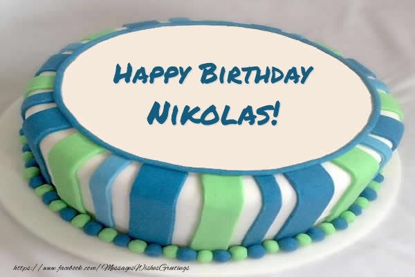 Greetings Cards for Birthday -  Cake Happy Birthday Nikolas!