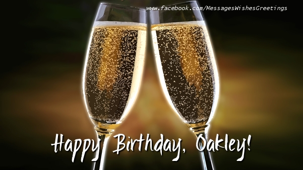 Greetings Cards for Birthday - Champagne | Happy Birthday, Oakley!