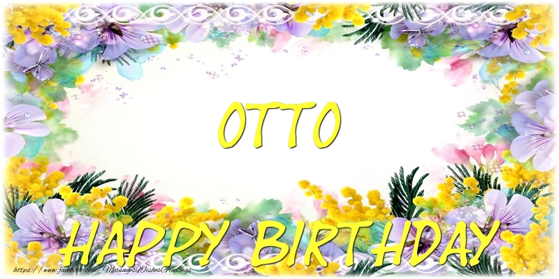 Greetings Cards for Birthday - Flowers | Happy Birthday Otto