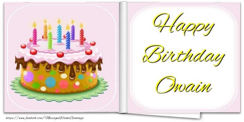 Greetings Cards for Birthday - Cake | Happy Birthday Owain