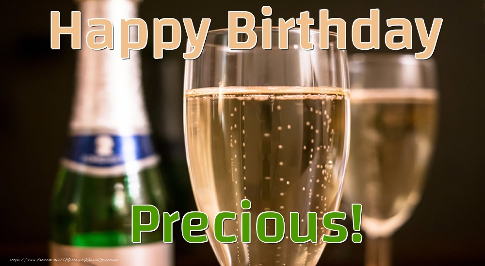 Greetings Cards for Birthday - Champagne | Happy Birthday Precious!