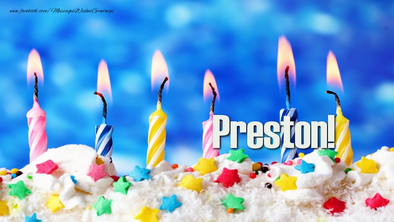 Greetings Cards for Birthday - Happy birthday, Preston!