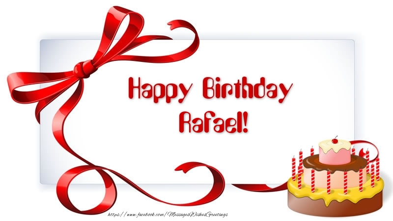 Greetings Cards for Birthday - Cake | Happy Birthday Rafael!