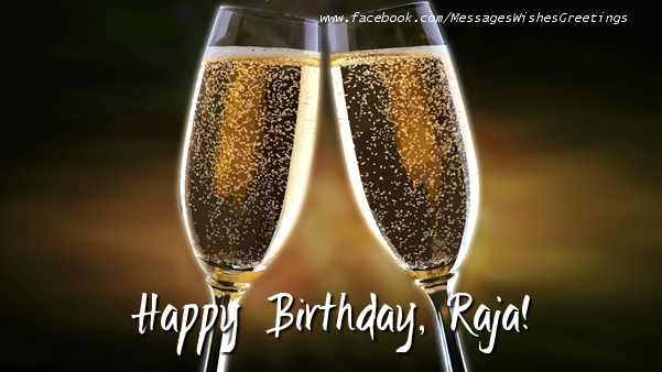 Greetings Cards for Birthday - Champagne | Happy Birthday, Raja!