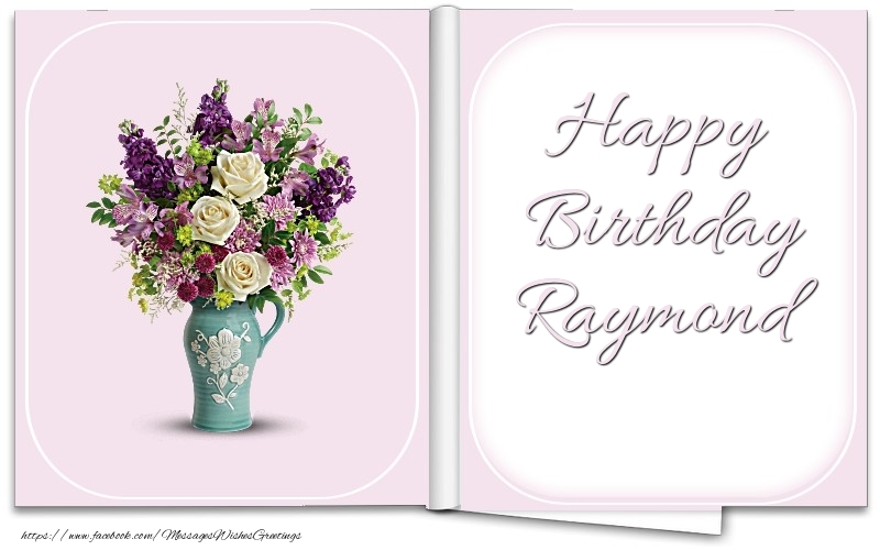 Greetings Cards for Birthday - Bouquet Of Flowers | Happy Birthday Raymond