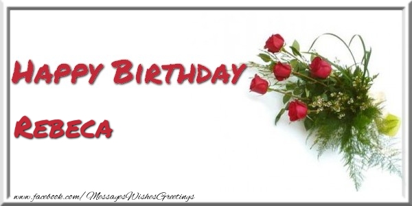 Greetings Cards for Birthday - Bouquet Of Flowers | Happy Birthday Rebeca