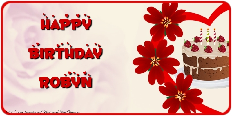 Greetings Cards for Birthday - Cake & Flowers | Happy Birthday Robyn