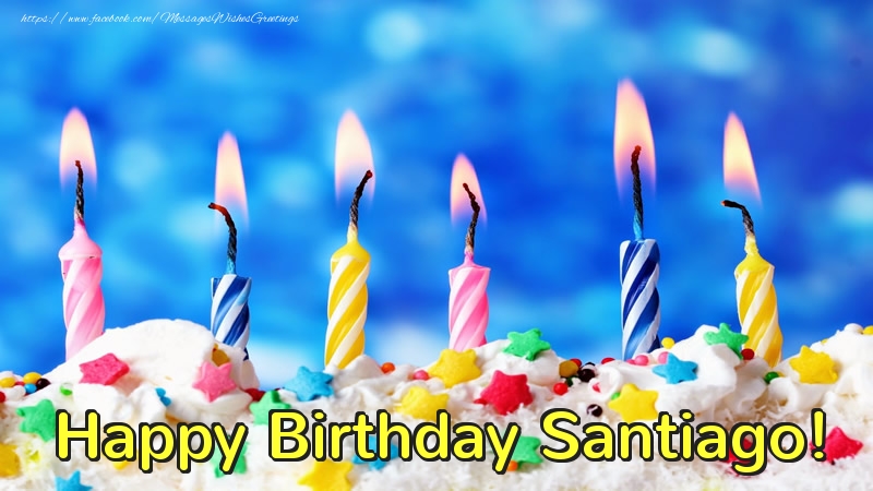 Greetings Cards for Birthday - Cake & Candels | Happy Birthday, Santiago!