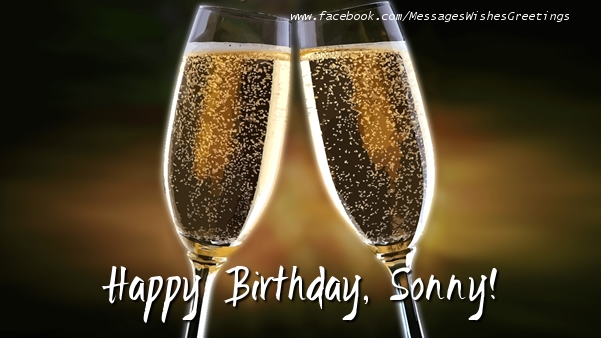 Greetings Cards for Birthday - Champagne | Happy Birthday, Sonny!
