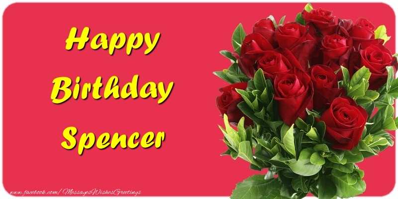 Greetings Cards for Birthday - Roses | Happy Birthday Spencer