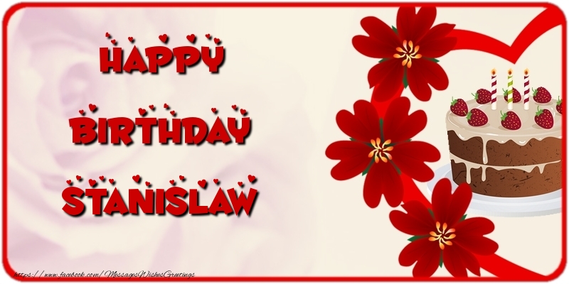 Greetings Cards for Birthday - Cake & Flowers | Happy Birthday Stanislaw