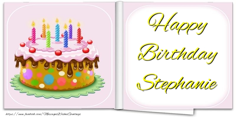 Greetings Cards for Birthday - Cake | Happy Birthday Stephanie