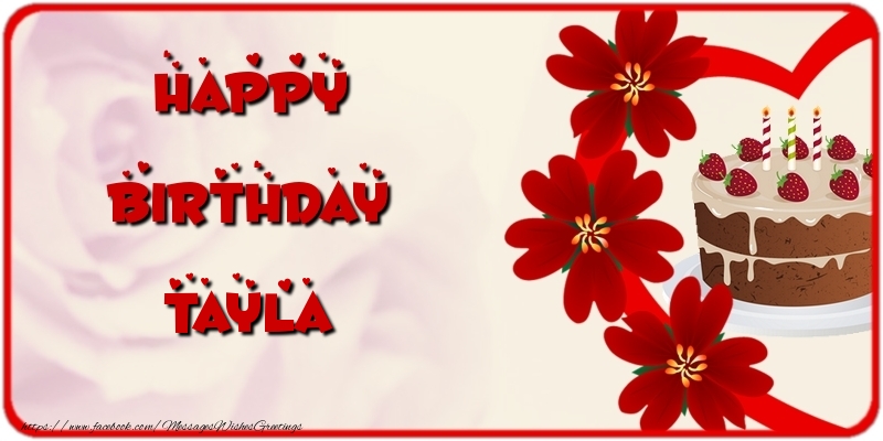 Greetings Cards for Birthday - Cake & Flowers | Happy Birthday Tayla