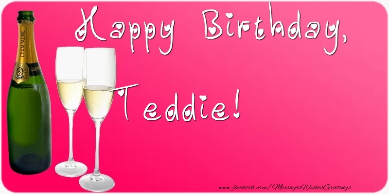Greetings Cards for Birthday - Champagne | Happy Birthday, Teddie