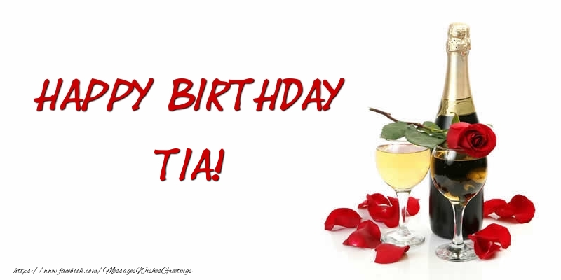 Greetings Cards for Birthday - Champagne | Happy Birthday Tia