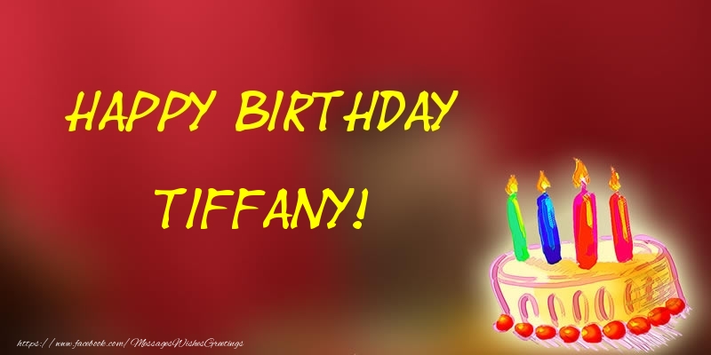 Greetings Cards for Birthday - Happy Birthday Tiffany!