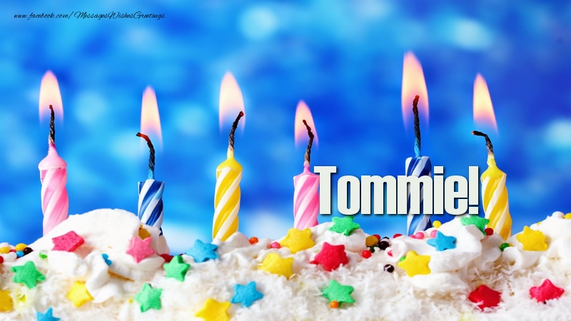 Greetings Cards for Birthday - Happy birthday, Tommie!