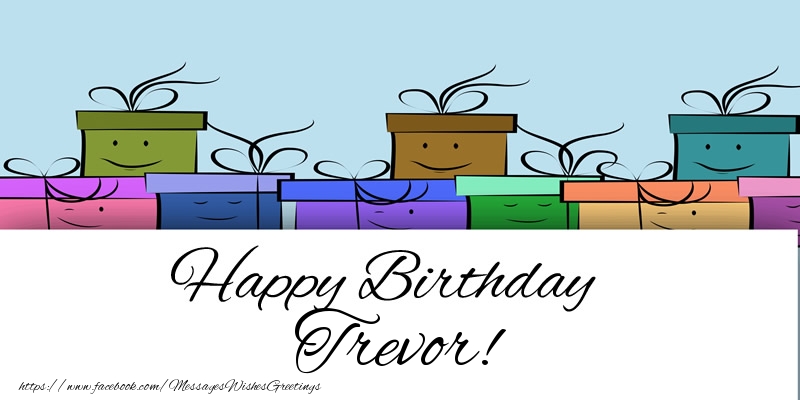 Greetings Cards for Birthday - Gift Box | Happy Birthday Trevor!