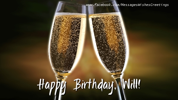 Greetings Cards for Birthday - Champagne | Happy Birthday, Will!