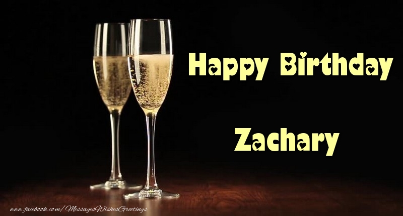 Greetings Cards for Birthday - Champagne | Happy Birthday Zachary