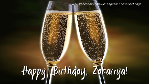 Greetings Cards for Birthday - Champagne | Happy Birthday, Zakariya!