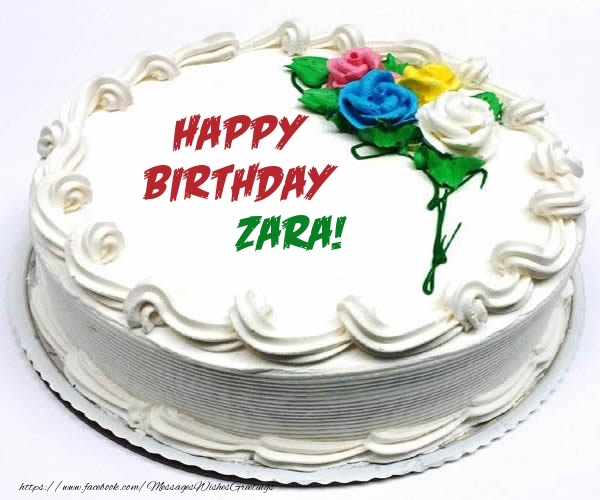 Greetings Cards for Birthday - Cake | Happy Birthday Zara!