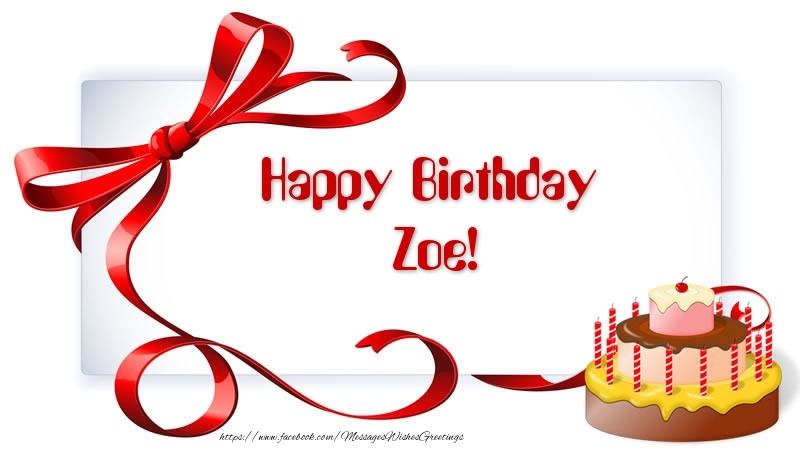 Greetings Cards for Birthday - Cake | Happy Birthday Zoe!