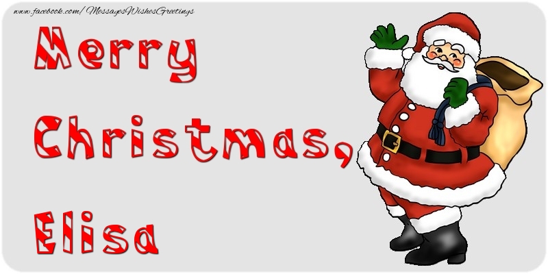 Greetings Cards for Christmas - Santa Claus | Merry Christmas, Elisa