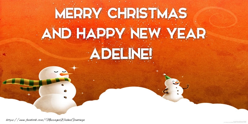 Greetings Cards for Christmas - Merry christmas and happy new year Adeline!