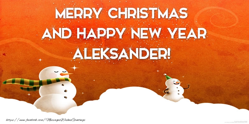 Greetings Cards for Christmas - Merry christmas and happy new year Aleksander!