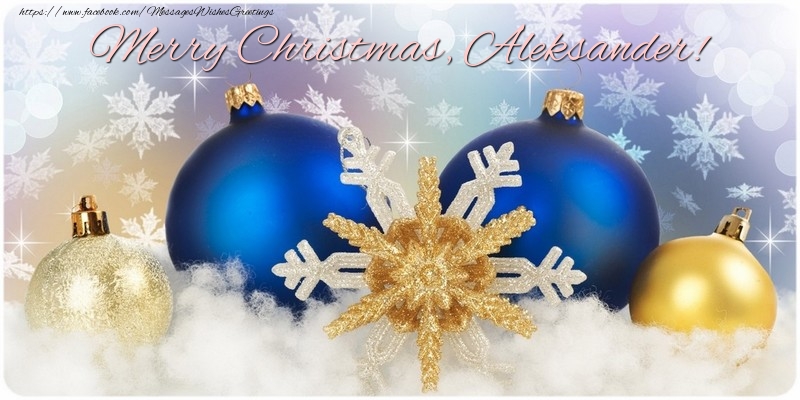 Greetings Cards for Christmas - Merry Christmas, Aleksander!