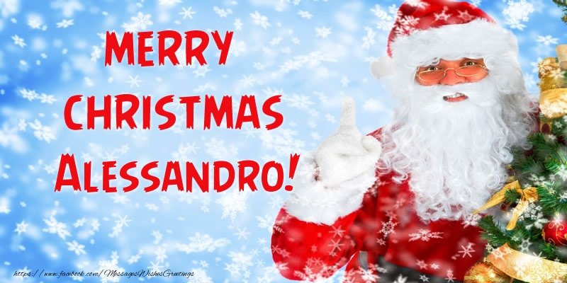 Greetings Cards for Christmas - Santa Claus | Merry Christmas Alessandro!