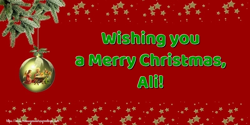 Greetings Cards for Christmas - Christmas Decoration | Wishing you a Merry Christmas, Ali!