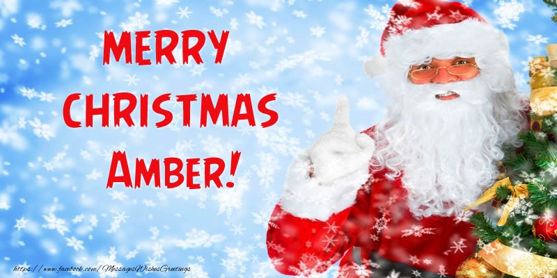 Greetings Cards for Christmas - Santa Claus | Merry Christmas Amber!