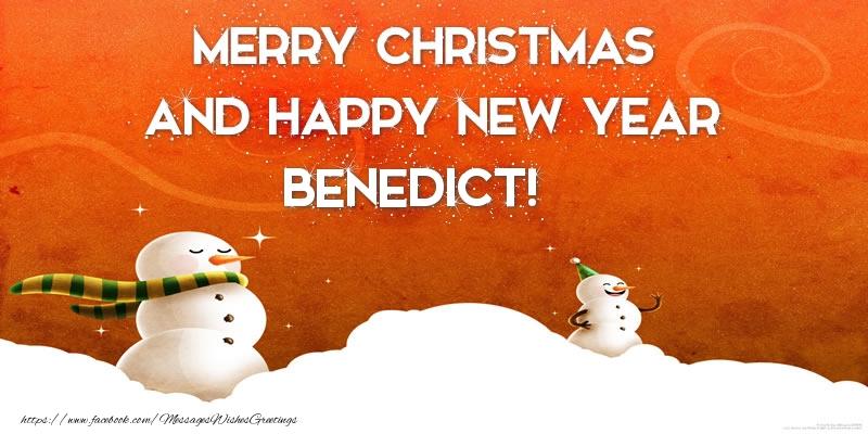 Greetings Cards for Christmas - Merry christmas and happy new year Benedict!