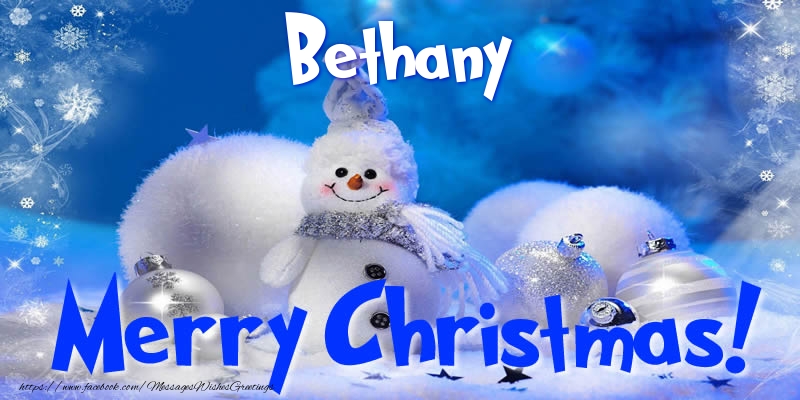 Greetings Cards for Christmas - Christmas Decoration & Snowman | Bethany Merry Christmas!